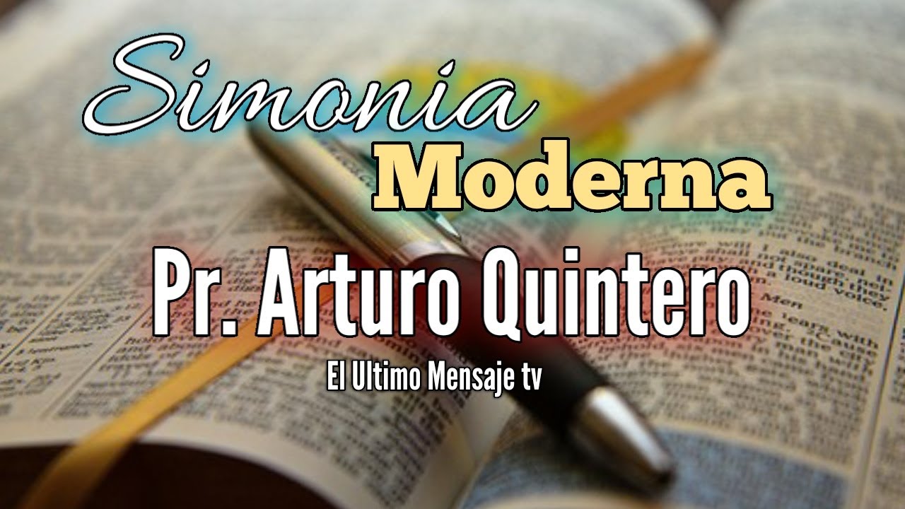 Simonia Moderna Pr Arturo Quintero en HD