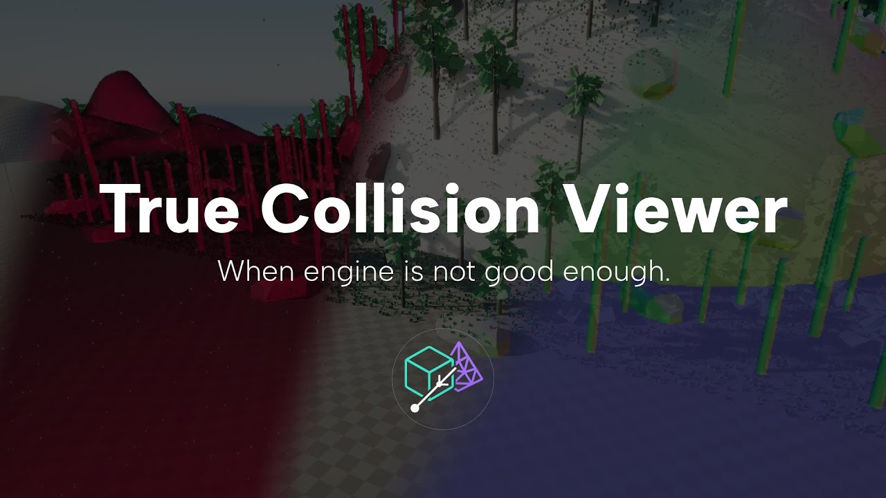 True Collision Viewer - Demo