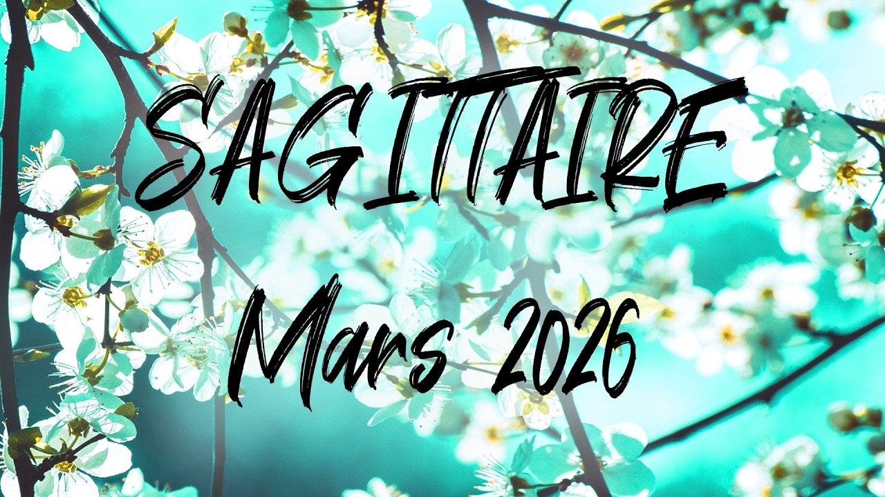♐ SAGITTAIRE ♐ - MARS 2026
