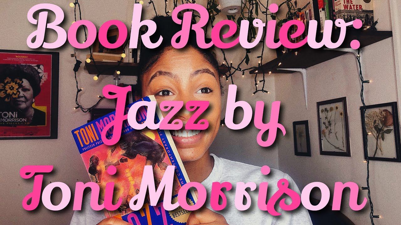Book Review | Jazz by Toni Morrison