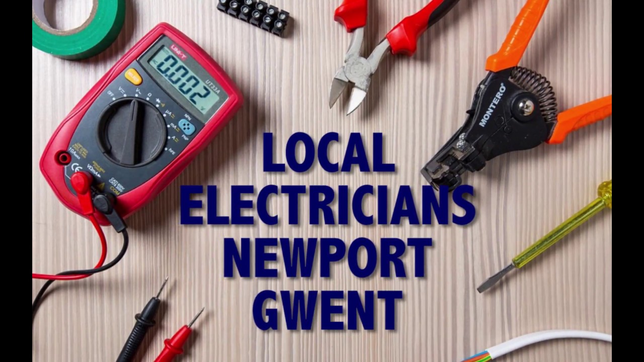 Local Electricians Newport Gwent - Electricians Near Me Newport