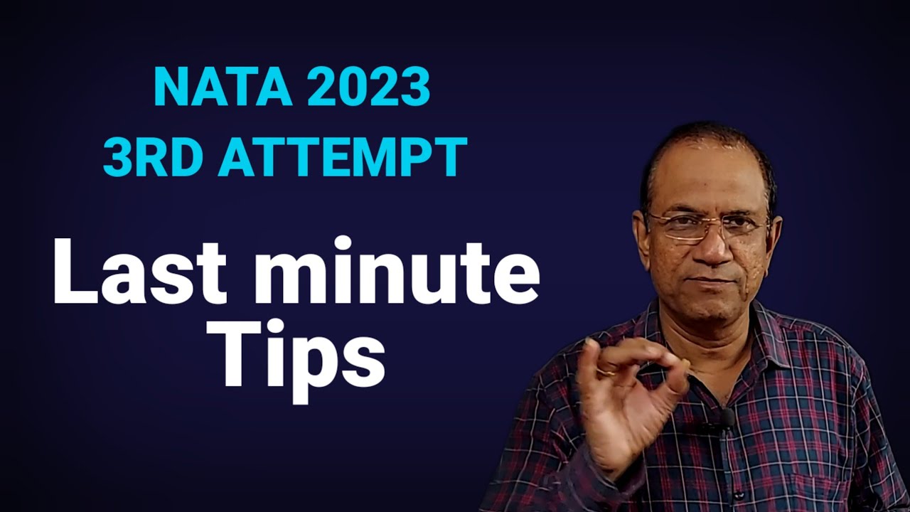 NATA 2023 3RD ATTEMPT | LAST MINUTE TIPS | MOGHE INSTITUTE