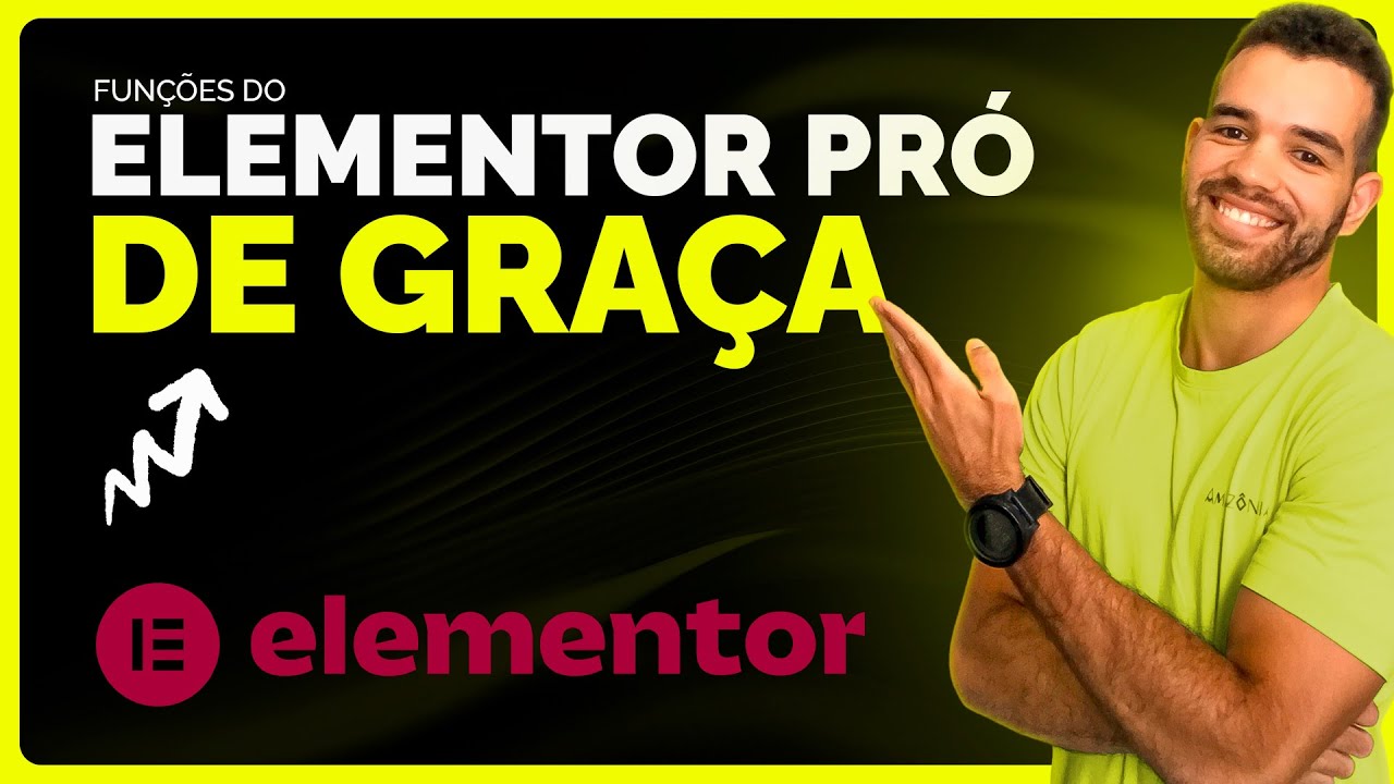 Como ter o ELEMENTOR PR&Oacute; GRATUITO - 2025 [R&Aacute;PIDO E F&Aacute;CIL]
