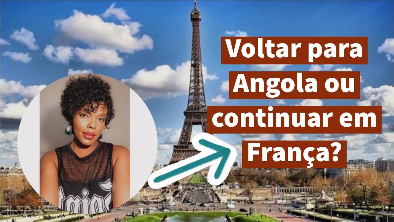 Voltar para Angola ou continuar em França? Deixa aí a tua sugestão.🙏🏾