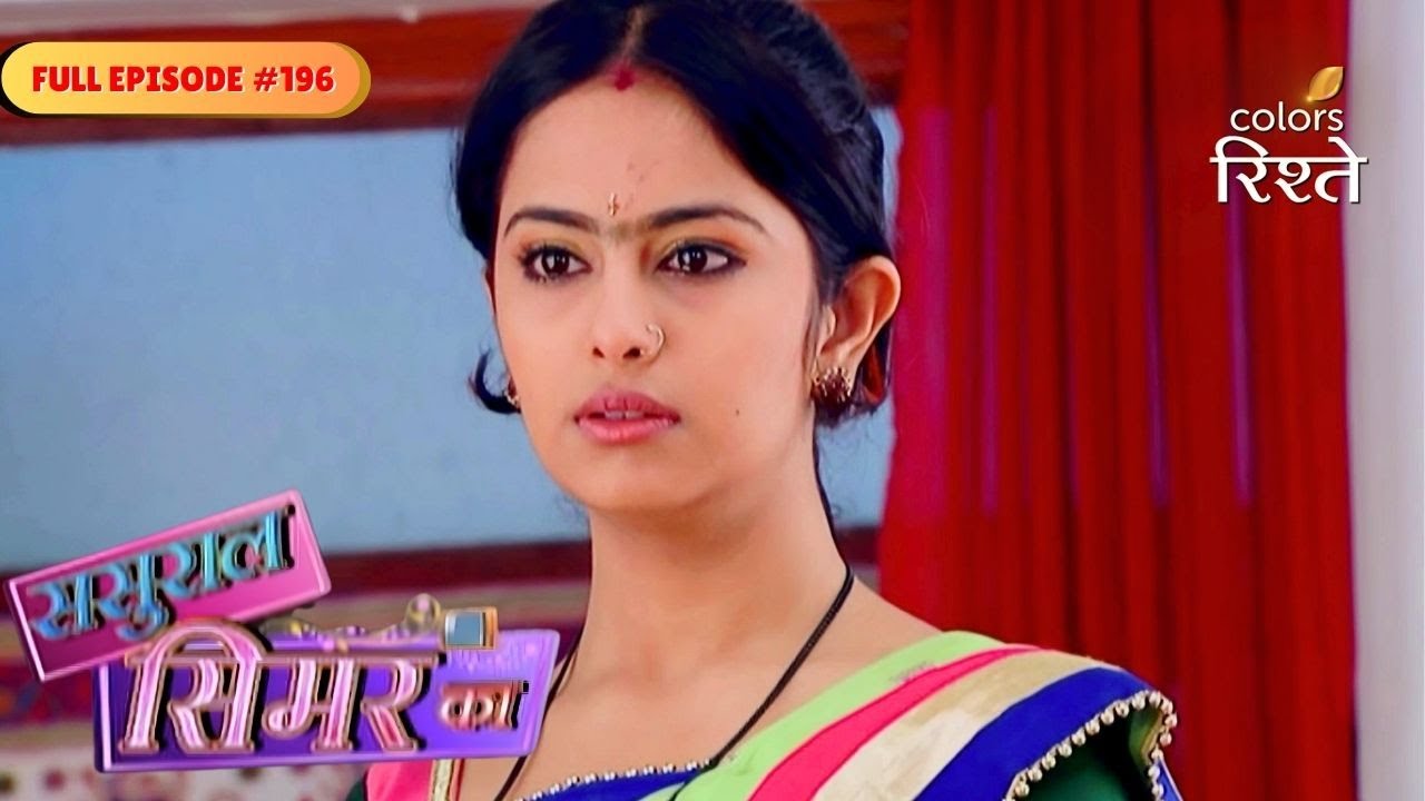 Sasural Simar Ka | Khushi starts suspecting Veeru | Full Ep - 196 | Colors Rishtey