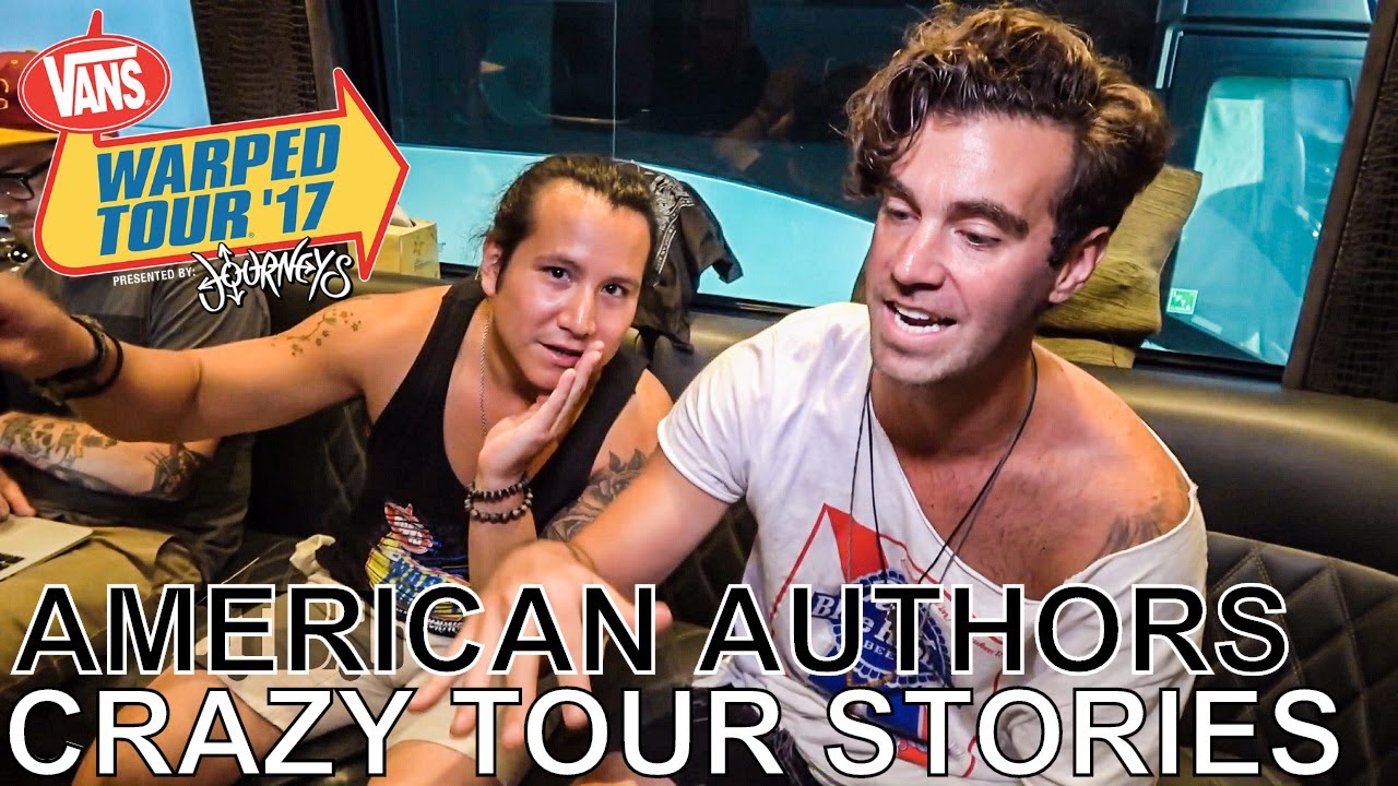 American Authors - CRAZY TOUR STORIES Ep. 577 [Warped Edition 2017]