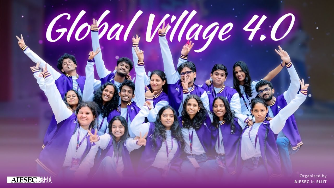 Global Village 4.0  Aftermovie | AIESEC in SLIIT