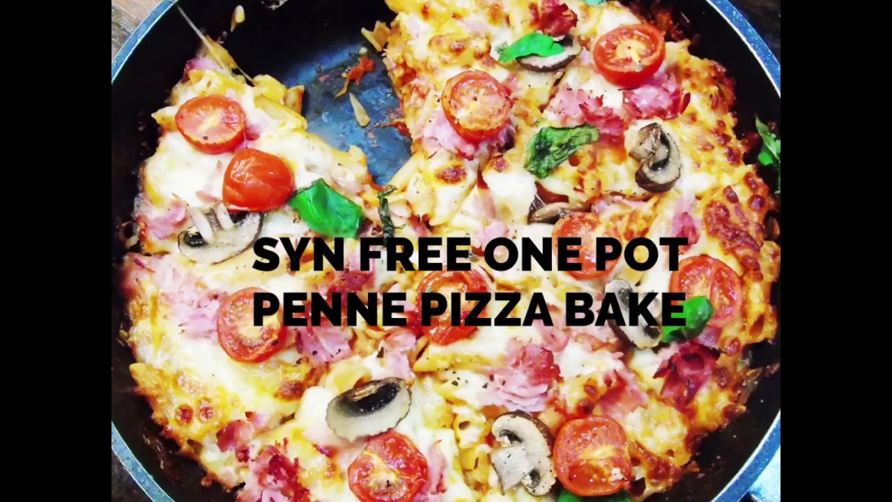 SYN FREE ONE POT PENNE PIZZE BAKE - Slimming World Recipe