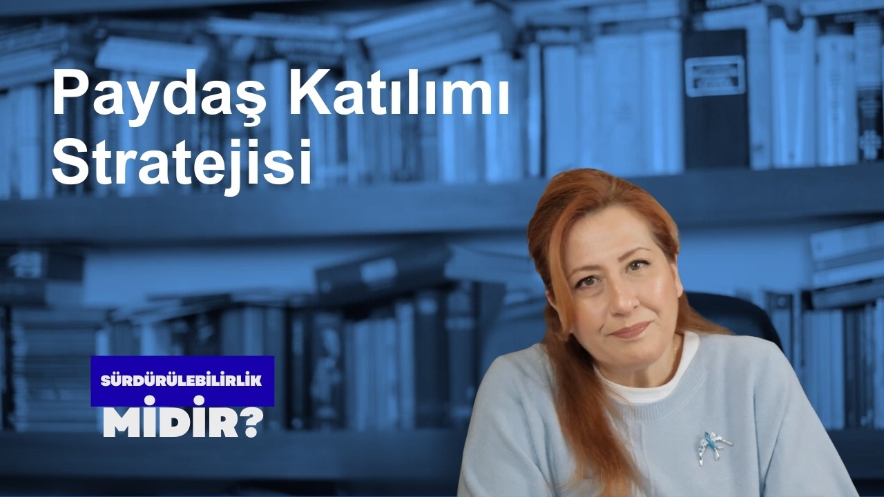 Paydaş Katılımı Stratejisi