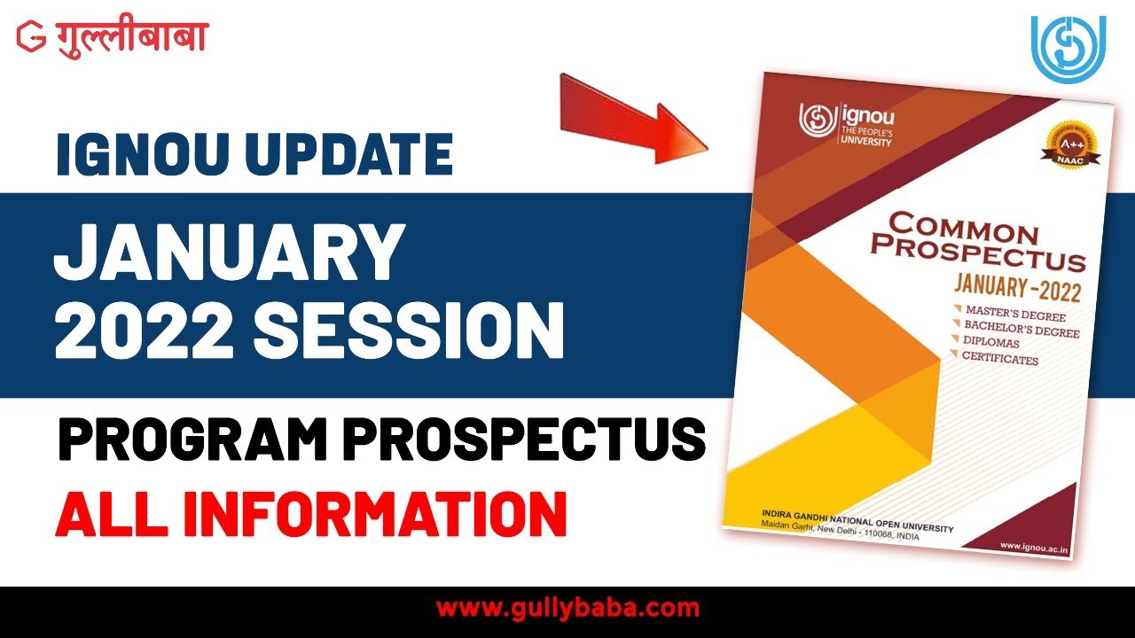 IGNOU Common Prospectus || January 2022 Session Released || All Information About IGNOU & Courses ||