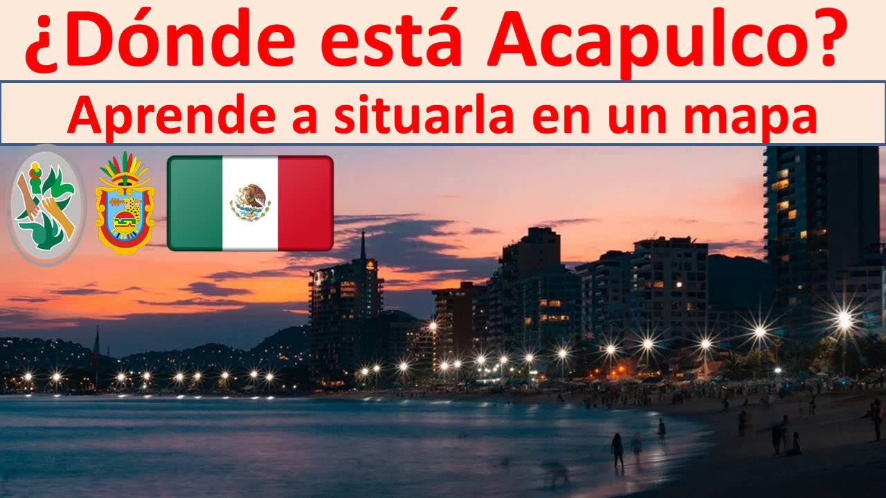 Donde esta Acapulco