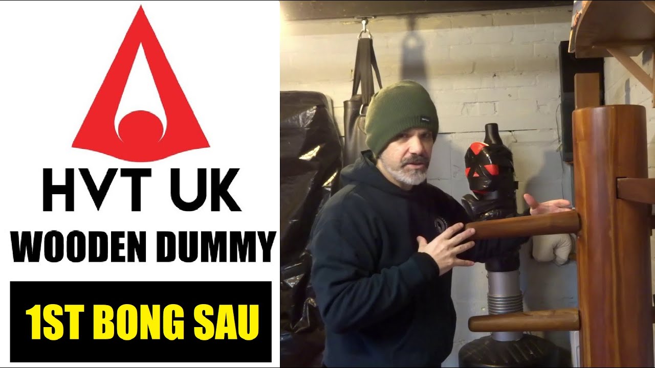 HVT WING CHUN UK - WING CHUN WOODEN DUMMY - FIRST BONG SAU ACTION