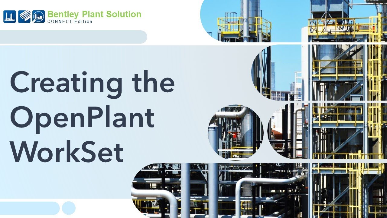 01 - Creating the OpenPlant WorkSet