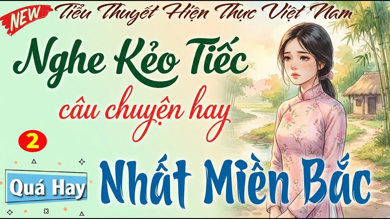 Đọc truyện đêm khuya dễ nghe dễ ngủ - HAY NHẤT MIỀN BẮC - Khiến Triệu Người Mê Say Đắm