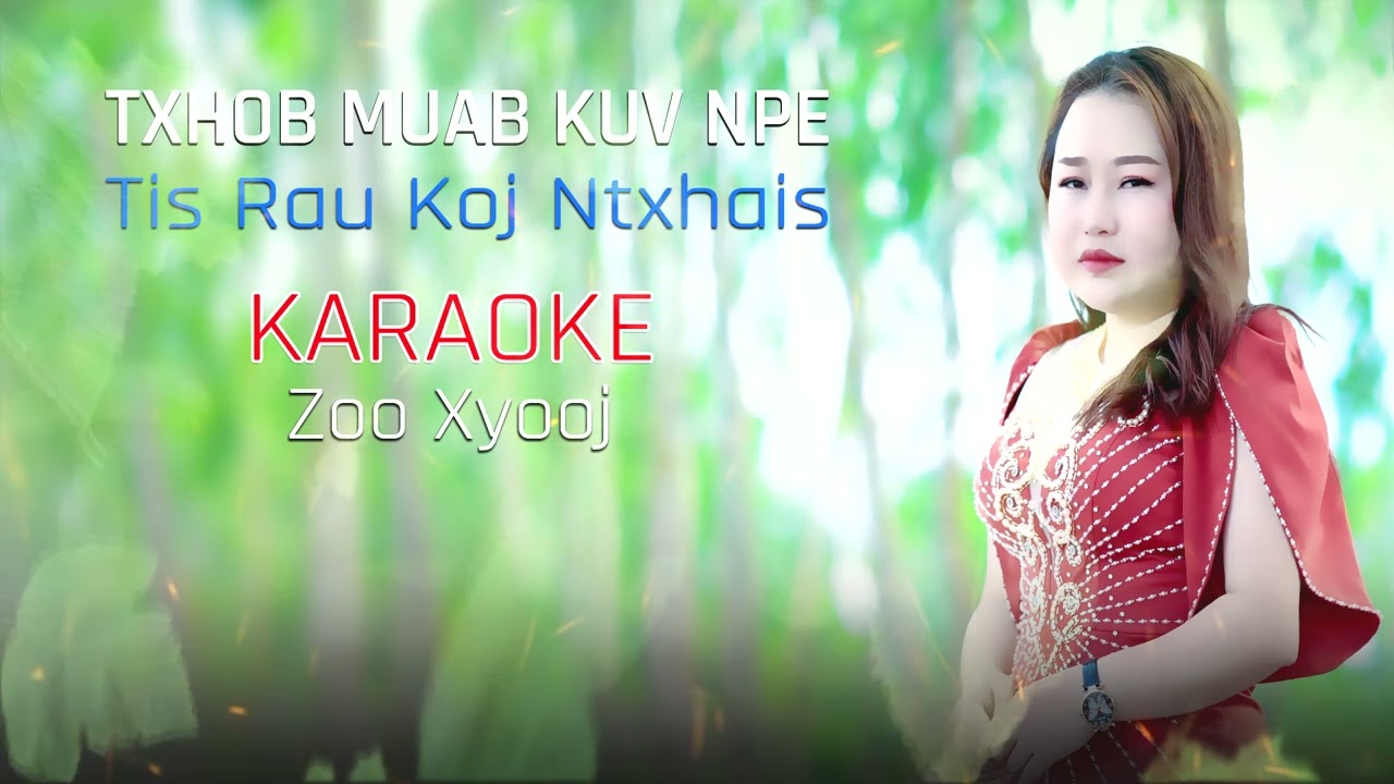 zoo xyooj txhob muab koj ntxhais npe hu li kuv karaoke 2024