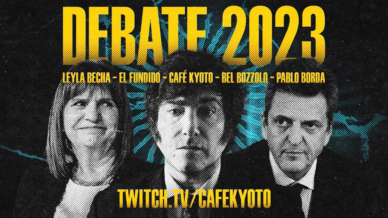 DEBATE 2023 | ft. @LeylaBechara, @ElFundido, @Belbozzolo y @pablobordaok