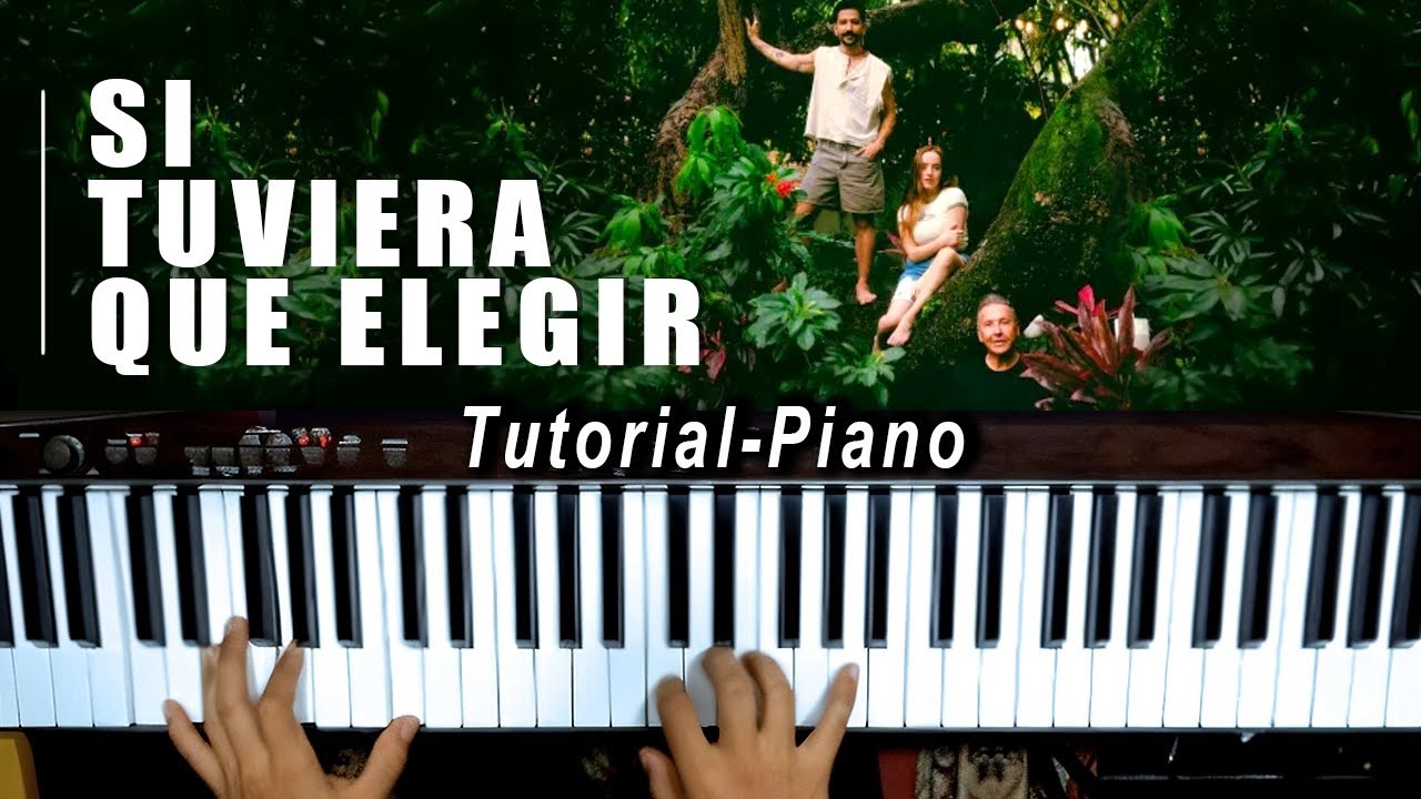 Como Tocar Si Tuviera Que Elegir Ricardo Montaner, Camilo, Evaluna Montaner | Piano Tutorial