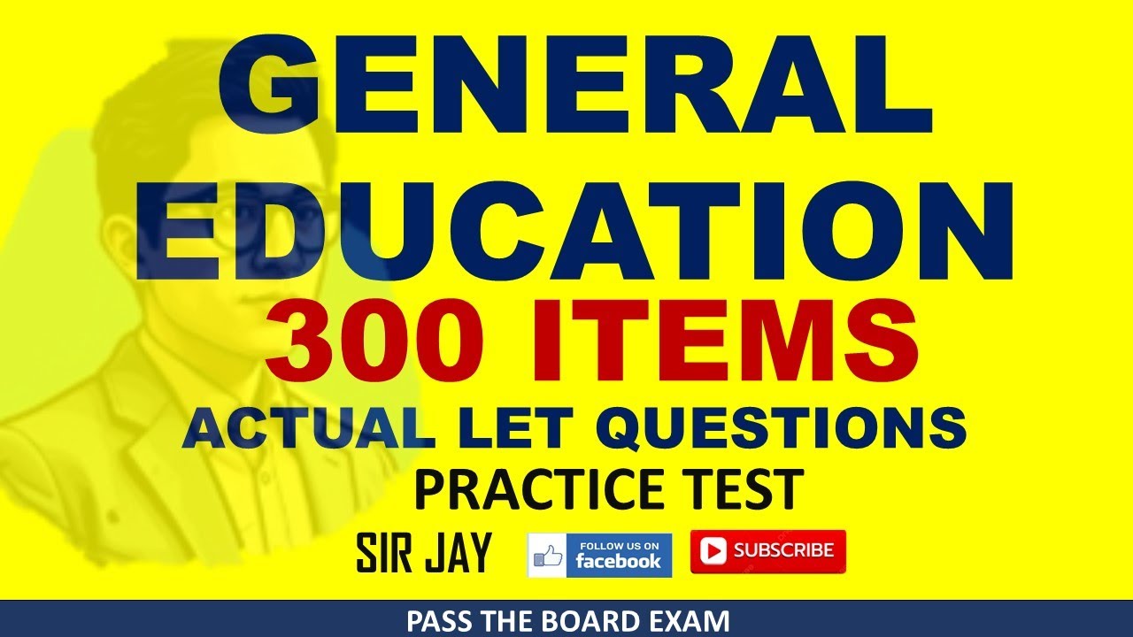 GENERAL EDUCATION 300 ITEMS - ACTUAL LET COMPILATIONS - MARCH 15, 2026 LET REVIEWER 