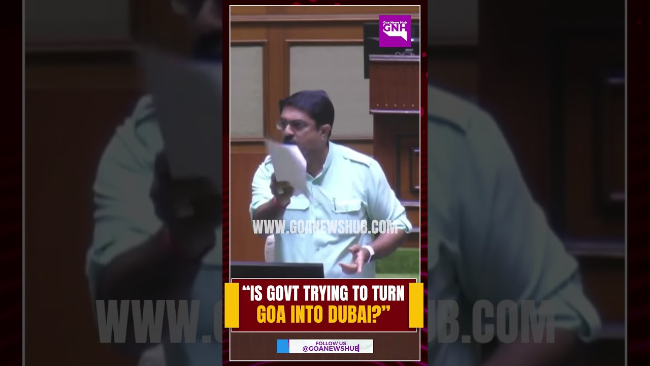 Vijai Sardesai asks: &ldquo;Is the government trying to turn Goa into Dubai?