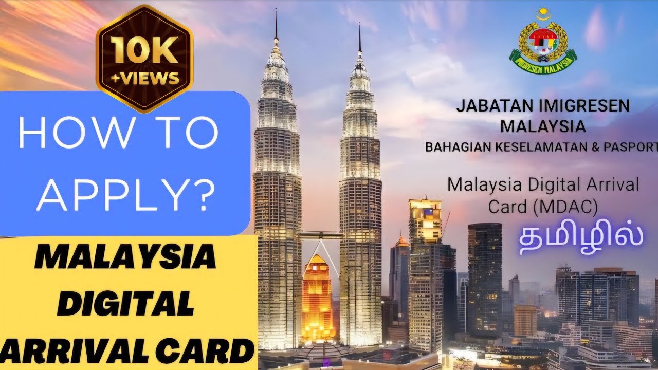 Malaysia digital arrival card Tamil | MDAC | How to Apply Malaysia Digital Arrival Card in Tamil