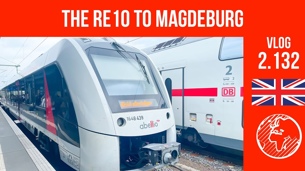 The RE10 to Magdeburg | TripReport | Vlog 2.132