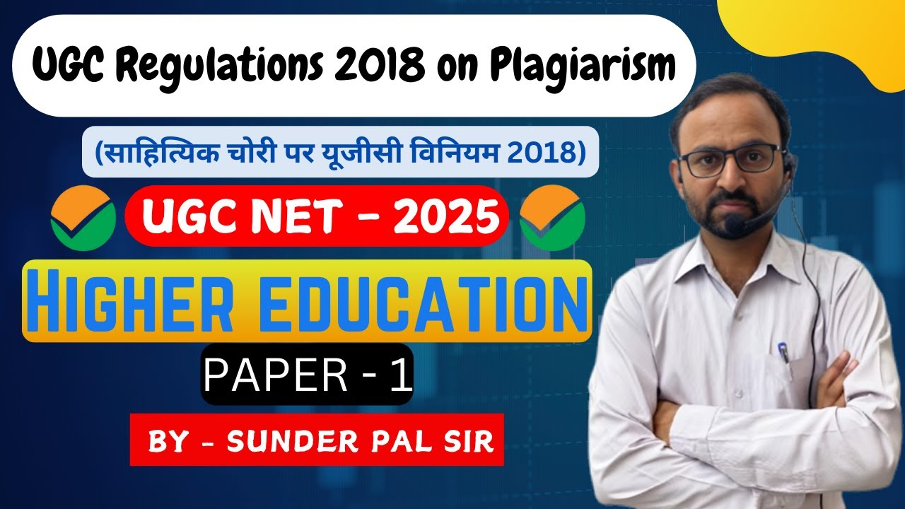 UGC Regulations 2018 on Plagiarism for UGC NET 2025 || With PYQs (2020- 2024) || By Sunder Pal Sir