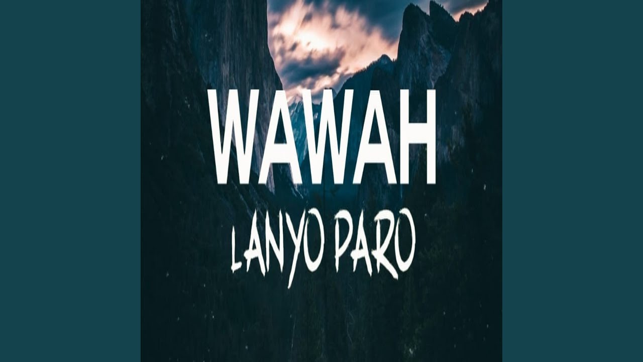 Wawah Lanyo Paro
