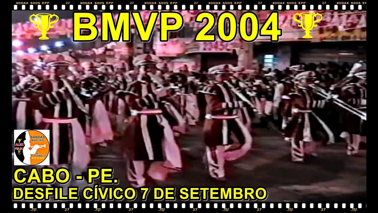 BMVP 2004 - BANDA MARCIAL VOLUNTÁRIOS DA PÁTRIA 2004 NO DESFILE CÍVICO 7 DE SETEMBRO NO CABO - PE.