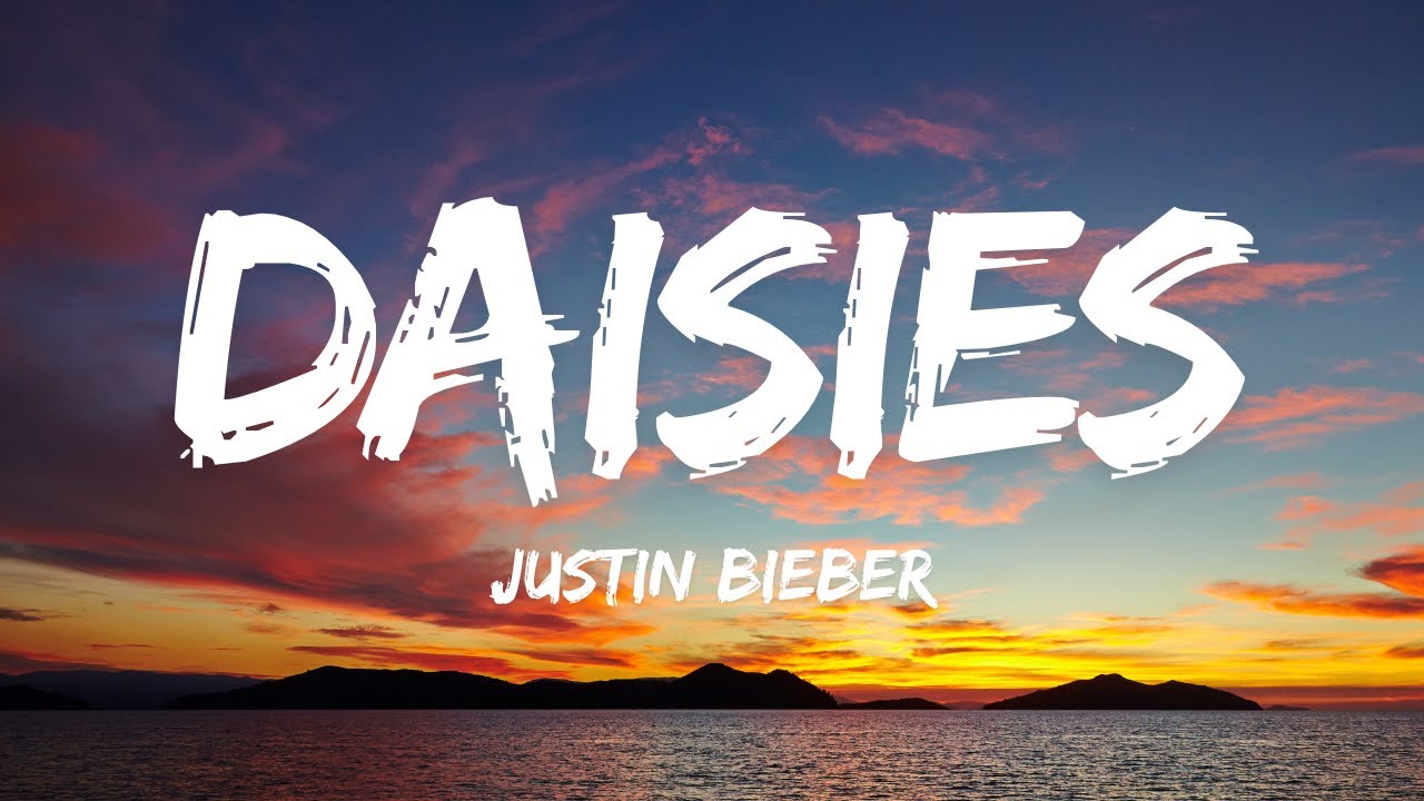 Justin Bieber - DAISIES (Lyrics)
