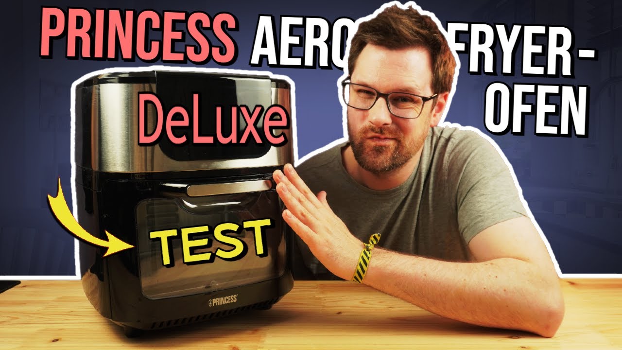 Princess Aerofryer-Ofen DeLuxe Test ► 11 Liter Heißluftfritteuse Ofen mit Drehspieß gecheckt!