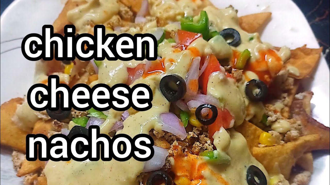 Chicken cheese nachos easy made in home 