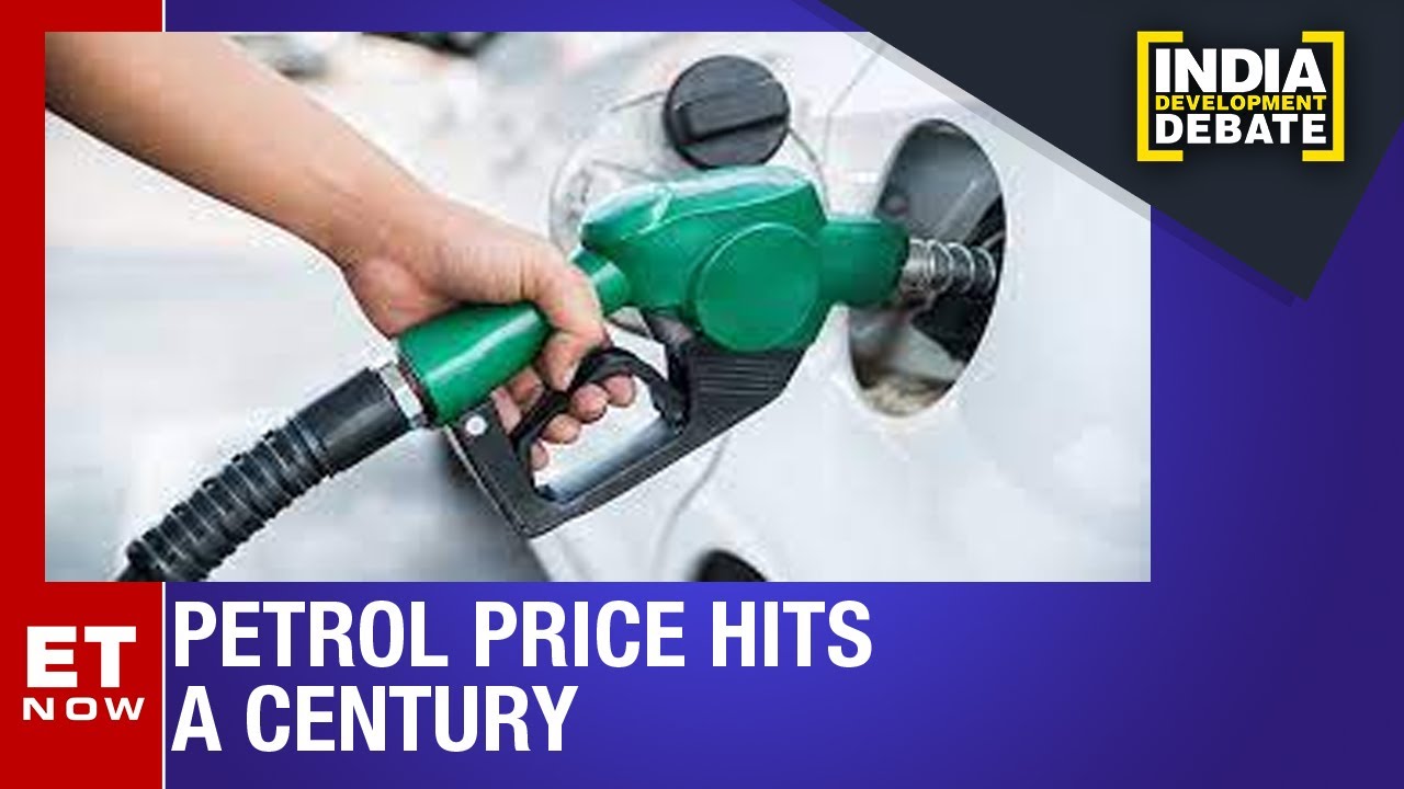 Petrol Price Hits a Century |  India Development Debate