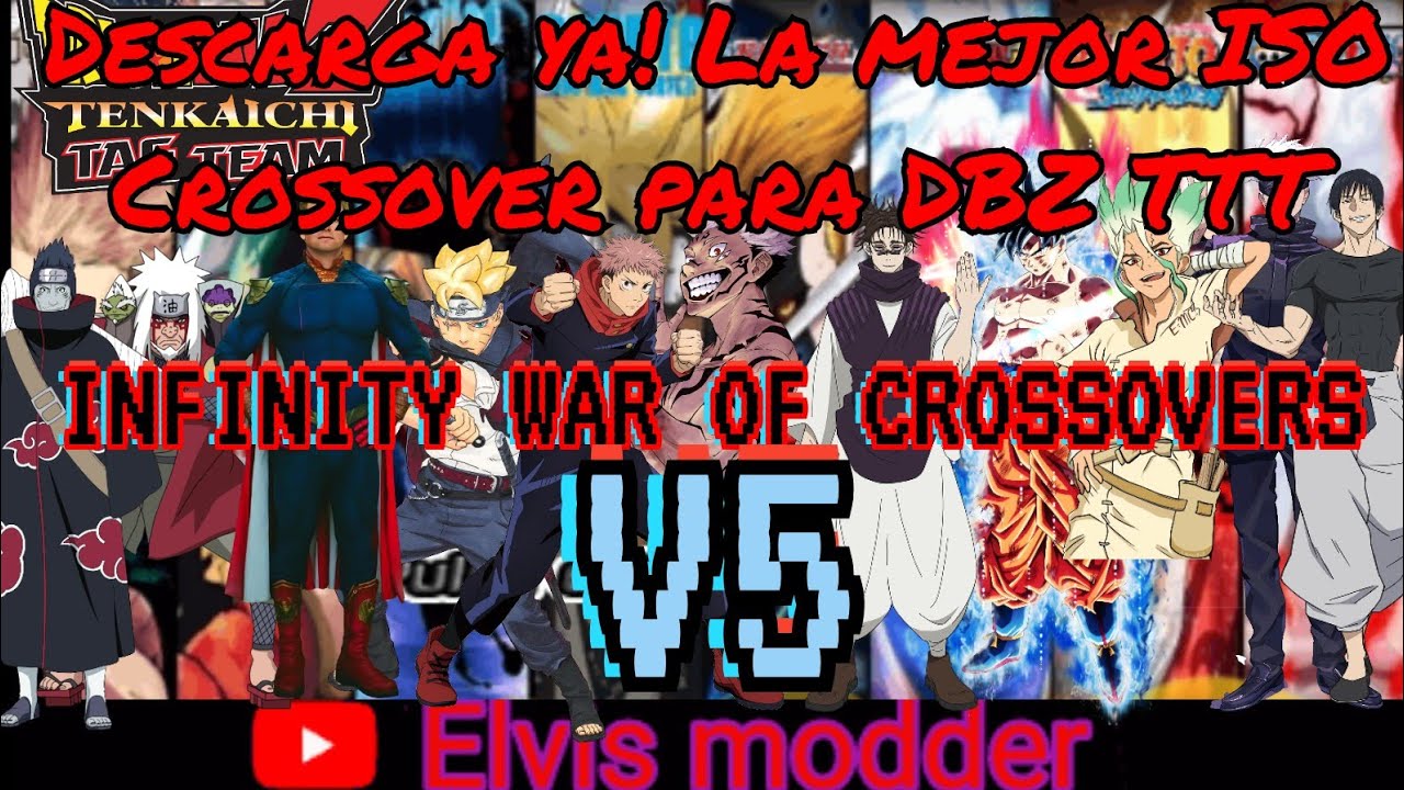 DESCARGA YAAAAA!!! ISO INFINITY WAR OF CROSSOVERS V5 PARA DBZ TTT  // ISO CROSSOVER DBZ TTT