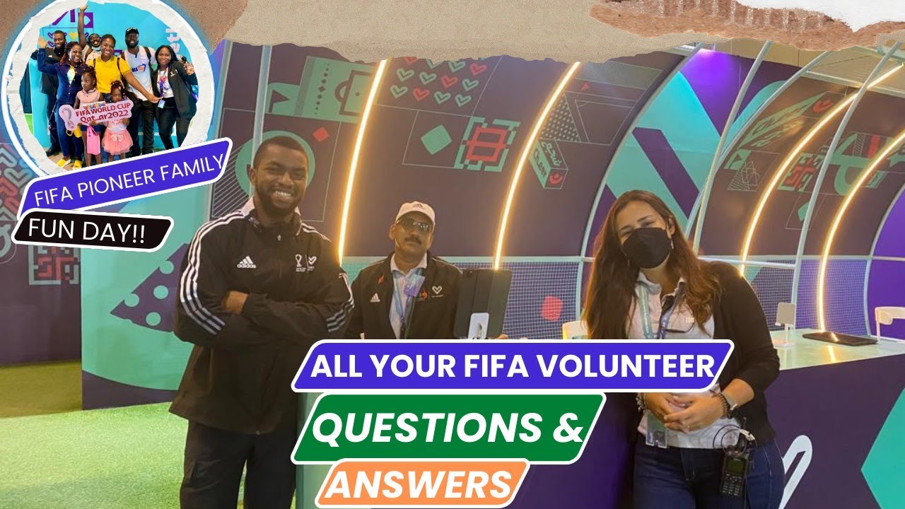 New Updates | FIFA Volunteer Question & Answers | International Volunteers