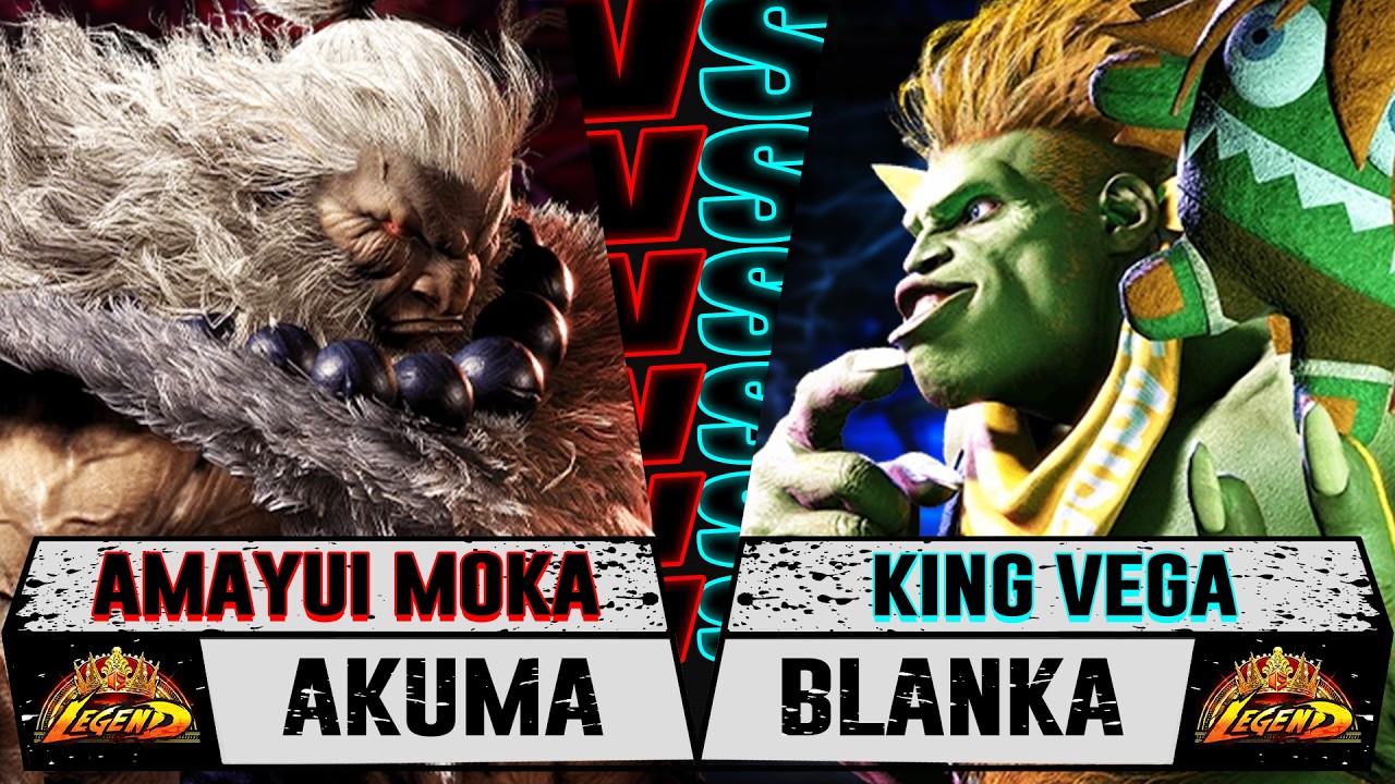 Amayui Moka (Akuma) vs King Vega (Blanka) - Street Fighter 6