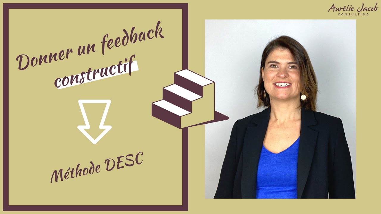 Donner un feedback en management | LA MÉTHODE DESC