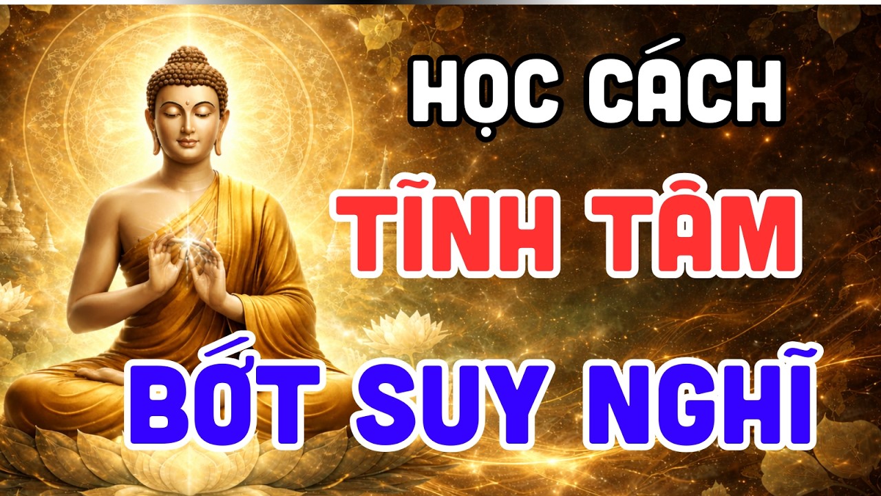 Phật Dạy: Không Phải Cuộc Đời Khó, Mà Là Tâm Ta Chưa Yên | Tu Phật Tại Gia