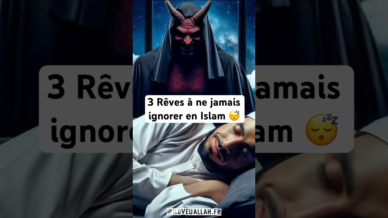 3 R&ecirc;ves &agrave; ne jamais ignorer en Islam 😴 #Islam #R&ecirc;ves #Hadith