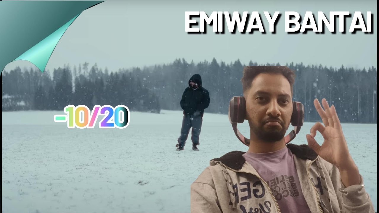 EMIWAY BANTAI -10 20 | OFFICIAL MUSIC VIDEO | REACTION