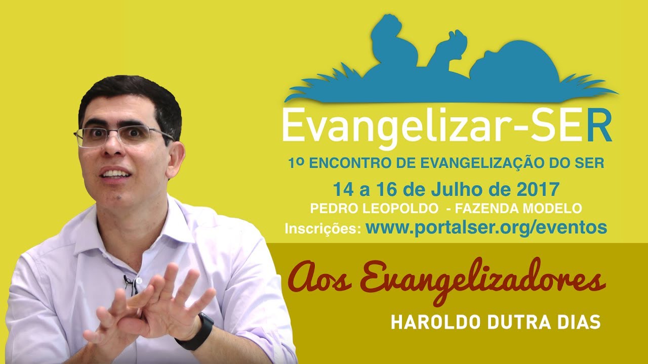 HAROLDO DUTRA DIAS - Aos Evangelizadores