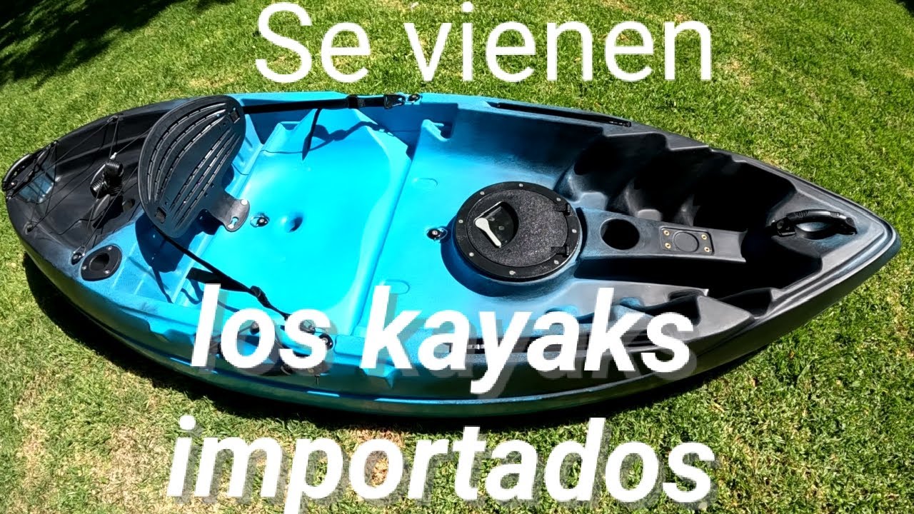 Se vienen los kayaks importados?