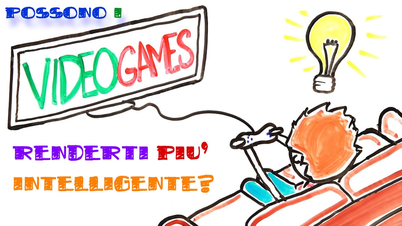 I VIDEOGAMES possono RENDERTI più INTELLIGENTE?