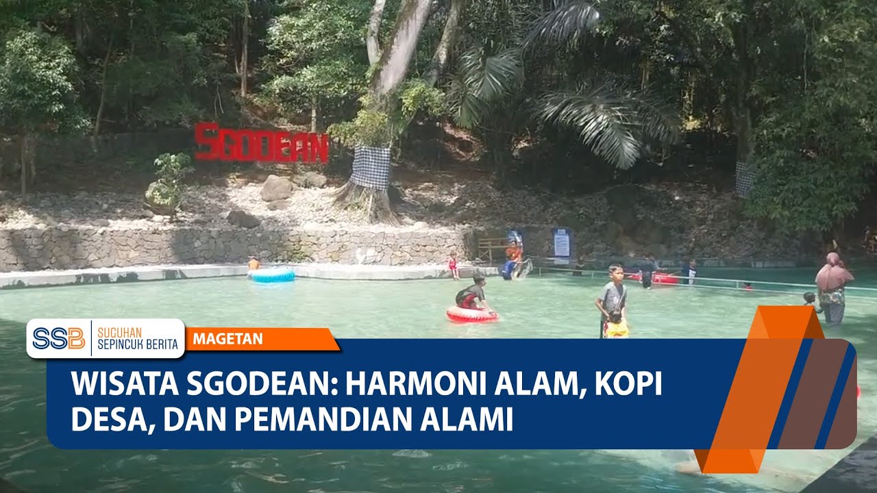 MAGETAN - Wisata Sgodean: Harmoni Alam, Kopi Desa dan Pemandian Alami