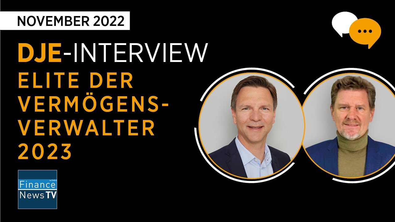 Elite der Verm&ouml;gensverwalter 2023: DJE Kapital AG erneut im Top-Ranking (Marketing-Anzeige)