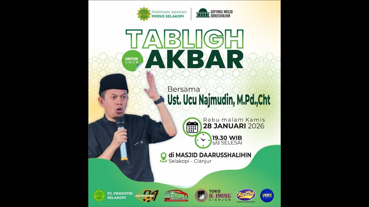 Ust Ucu Najmudin, M.Pd,. CHT II Tabligh Akbar