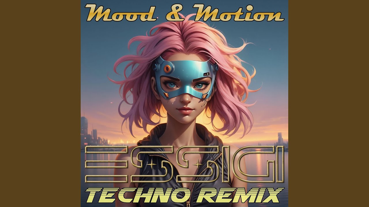Mood & Motion (TECHNO REMIX)