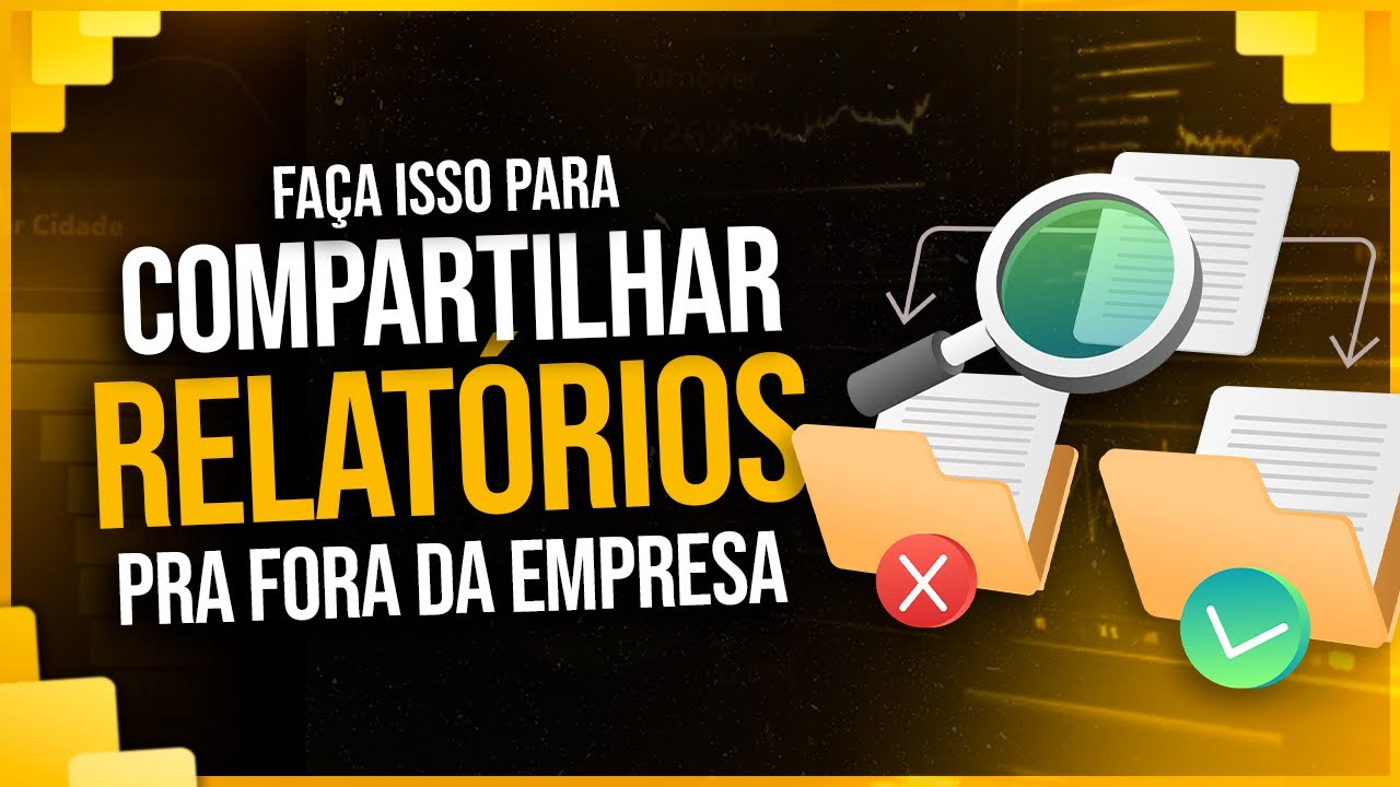 Como Compartilhar o Relatório para Fora da Empresa