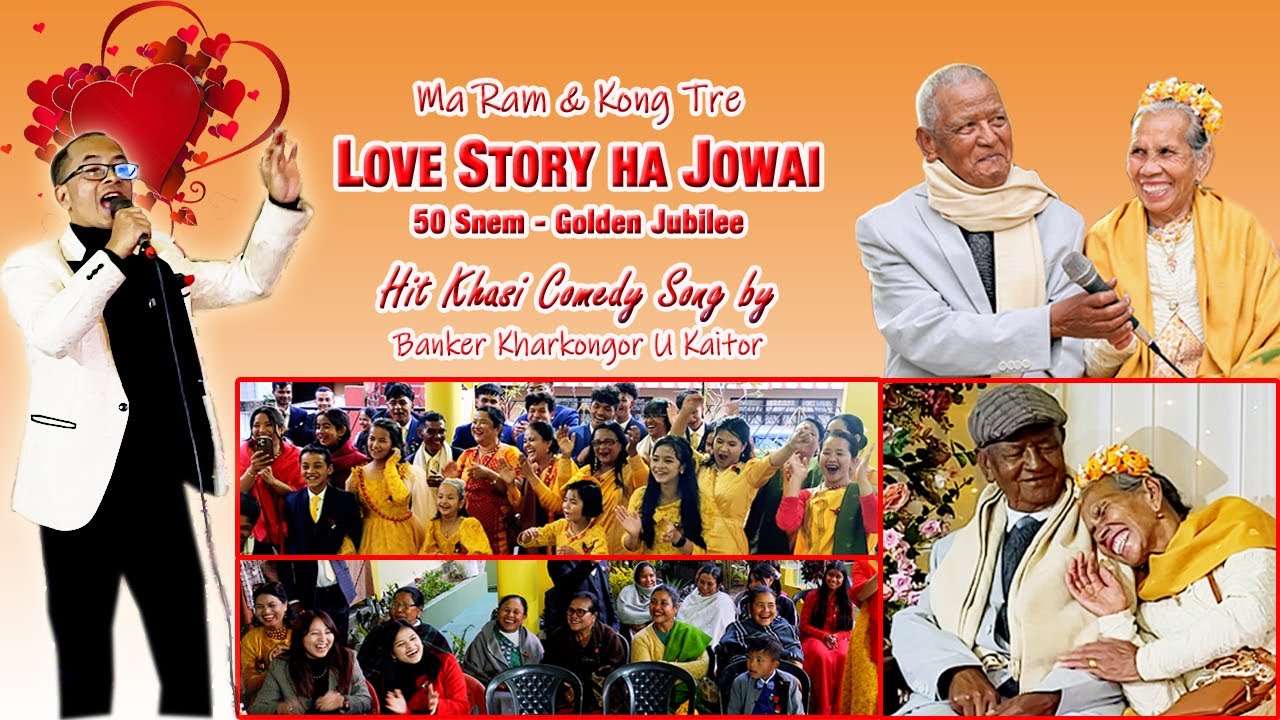 Ma Ram & Kong Tre | Love Story Ha Jowai | Khasi Comedy Song By Banker Kharkongor | 50 Snem