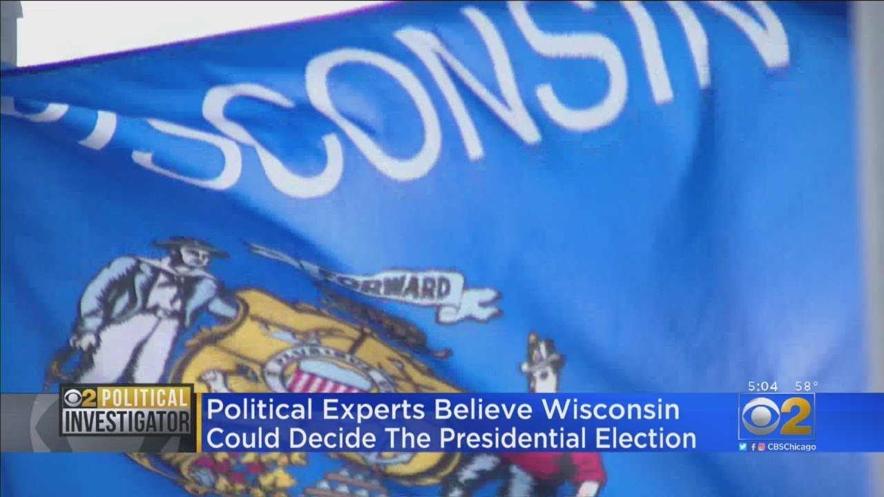 Experts Believe Wisconsin Could Be The Key Battleground State In 2020 Presidential Race