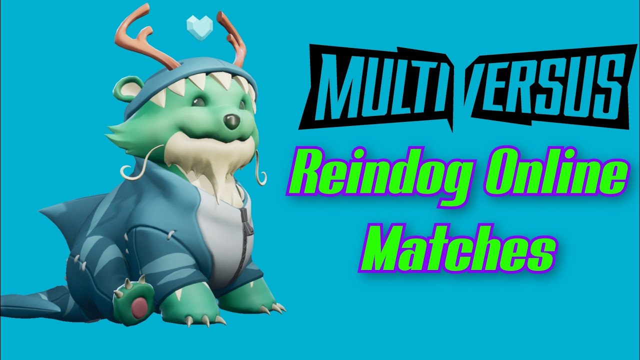 MultiVersus: Reindog Online Matches